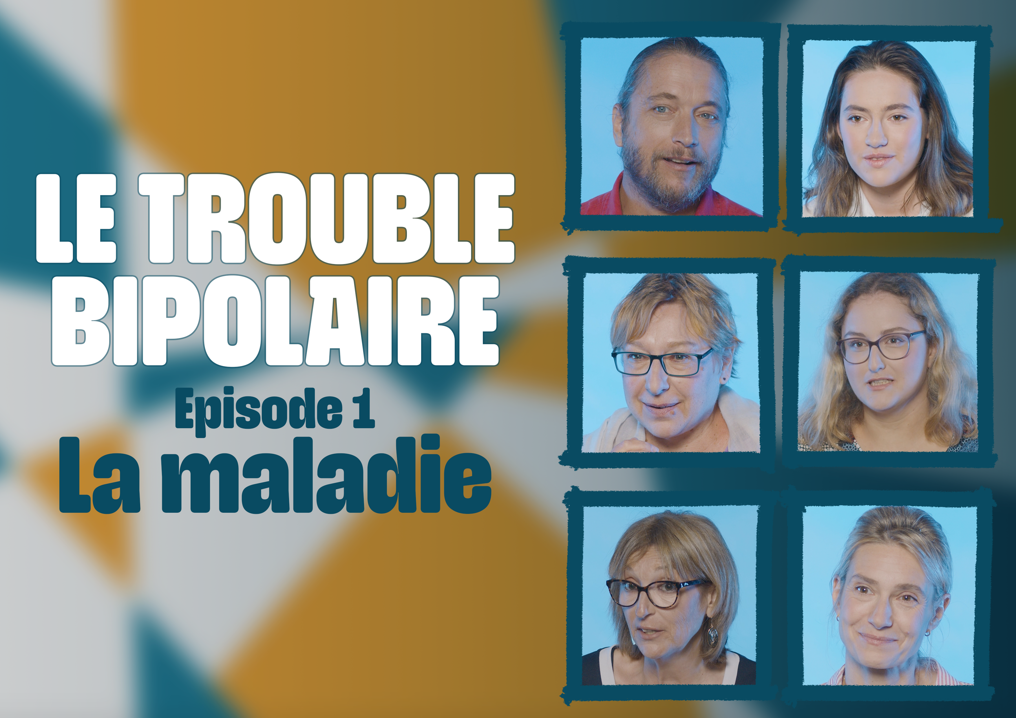 SANS TABOU - Le trouble bipolaire - Ep1 : La maladie